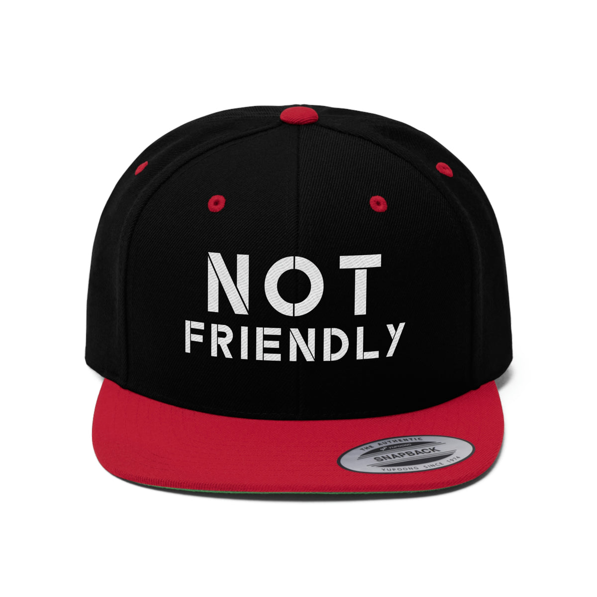 The Not Friendly Flat Bill Hat - unisex